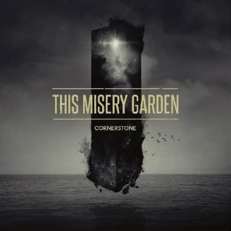 this misery garden cornerstone digicd