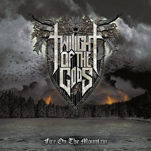 twilight of the gods fire on the mountain cd twilight of the gods fire on the mountain cd