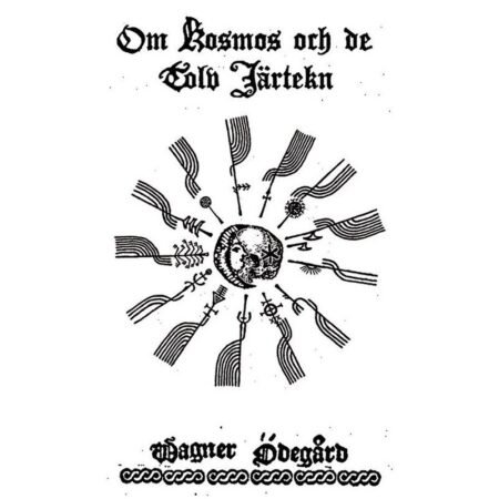 wagner odegard om kosmos och de tolv järtekn cd
