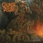 church of disgust weakest is the flesh lp