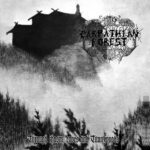 carpathian forest through chasm, caves and titan woods cd